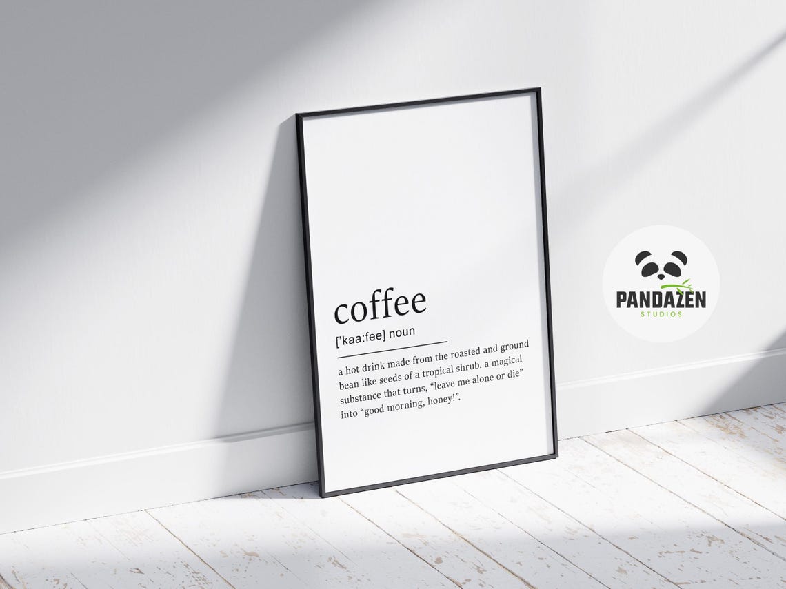Coffee Definition Leave Me Alone Morning Funny Dictionary Poster - Image 2