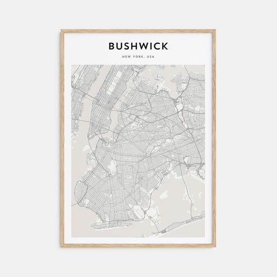 Bushwick Personalized Map Art, New York Travel Poster