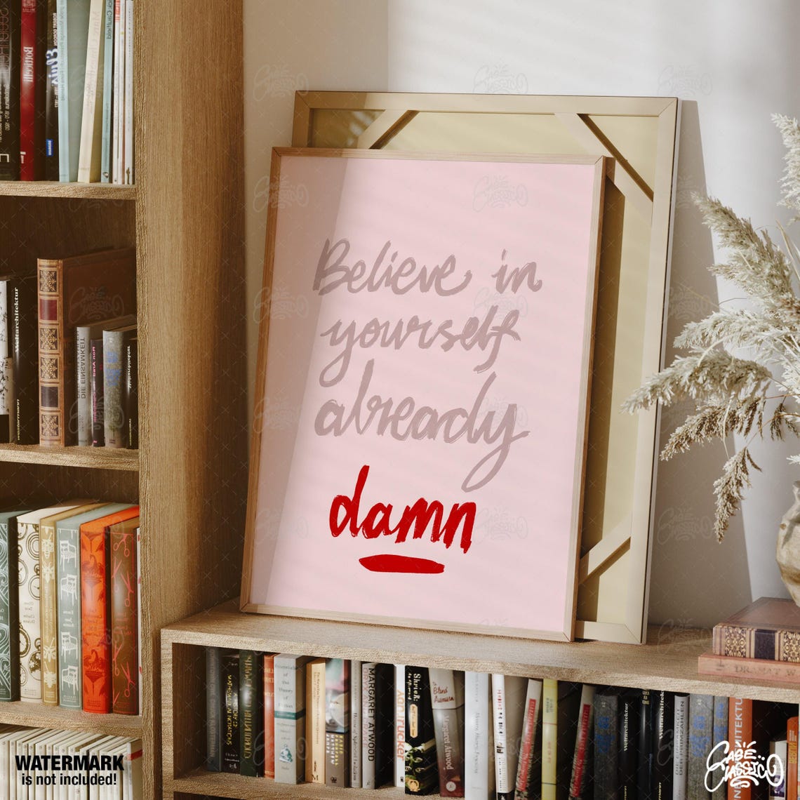 Believe In Yourself Already Damn Sassy Pink Quote Wall Poster - Image 2