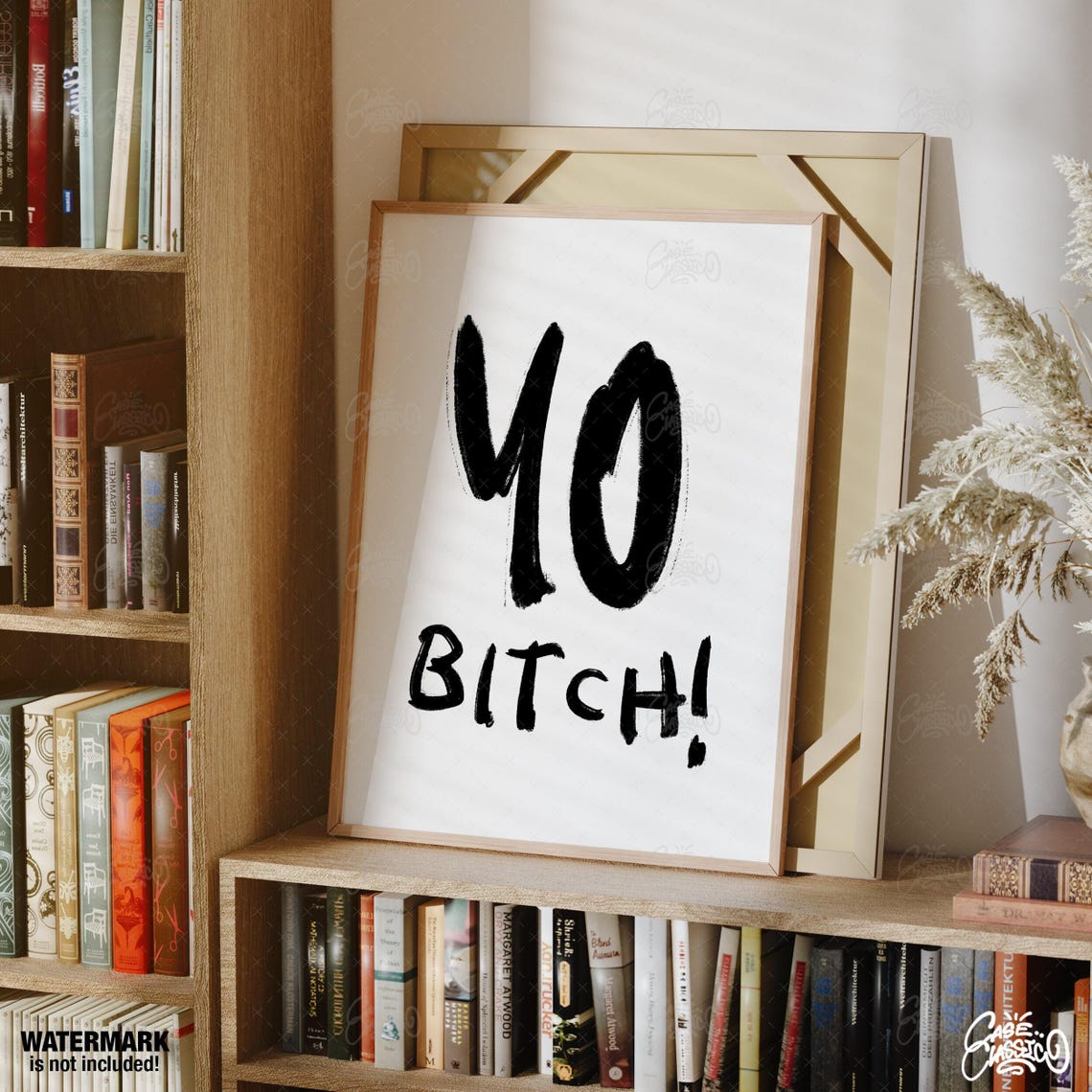 Yo Bitch Bold Black Brush Lettering Minimalist White Wall Poster - Image 3
