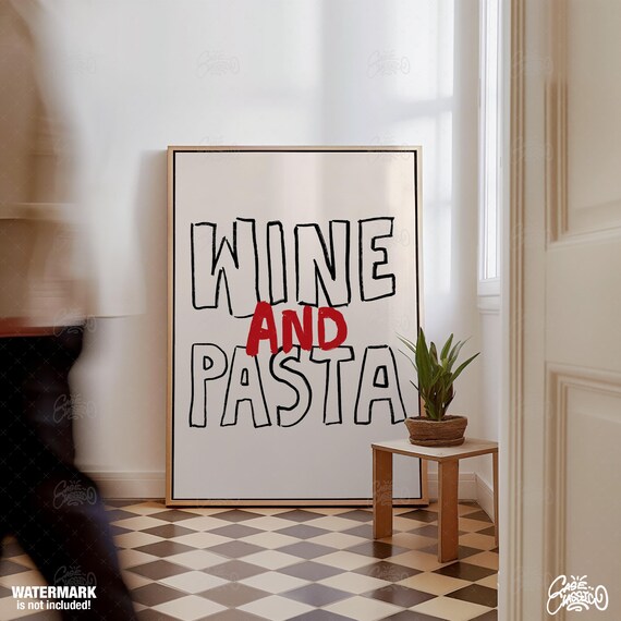 Wine And Pasta Black And Red Hand Lettered Kitchen Poster Decor