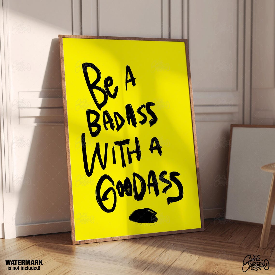 Be A Badass With A Good Ass Funny Quote Poster on Bright Yellow - Image 3