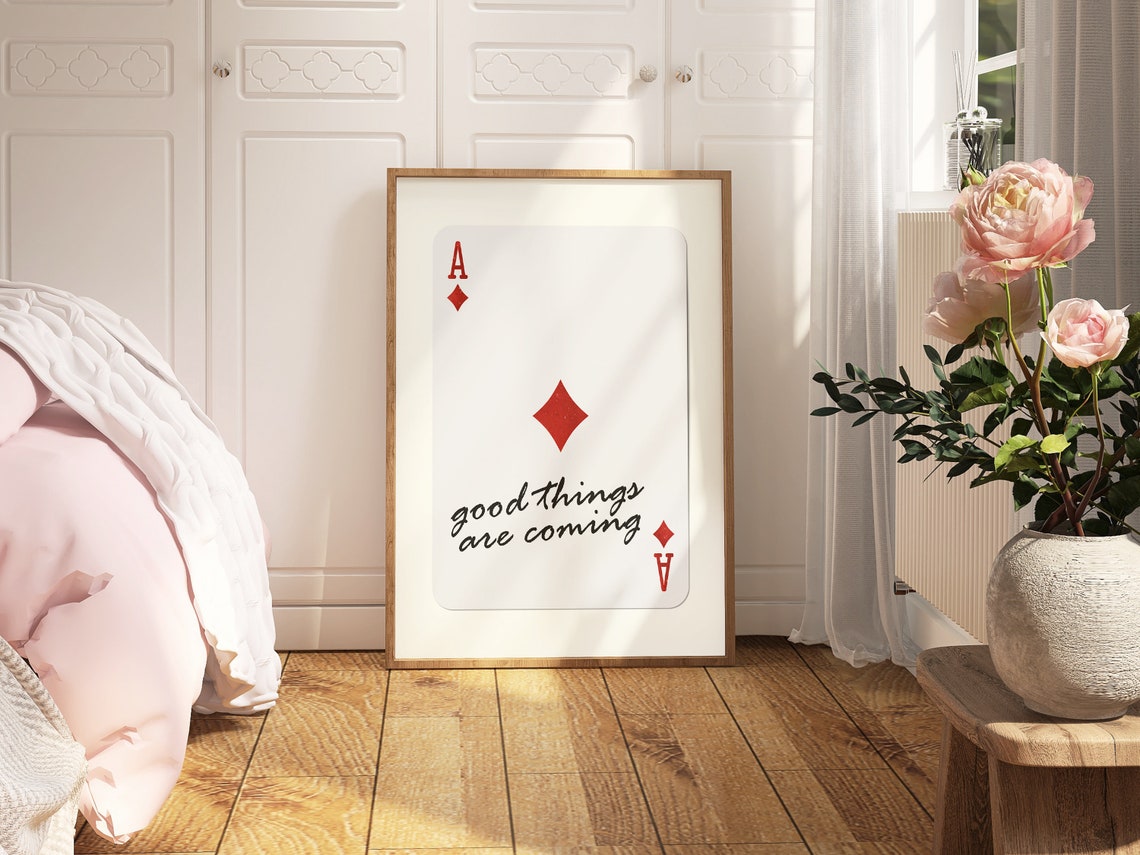 Good Things Are Coming Ace Of Diamonds Inspirational Quote Poster - Image 3