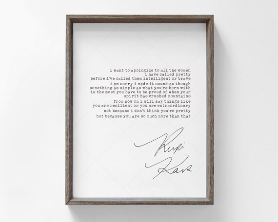 Rupi Kaur Apologize to All the Women Poetry Quote Inspirational Print