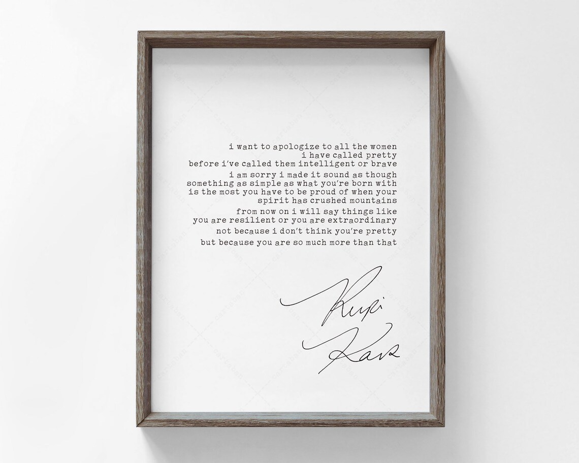 Rupi Kaur Apologize to All the Women Poetry Quote Inspirational Print