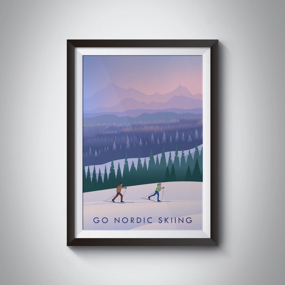 Go Nordic Skiing Poster Outdoor Adventure Mountaineering Cross Country Skiing Mountain Hiking Snow Sports Ski Resort Print Scandi