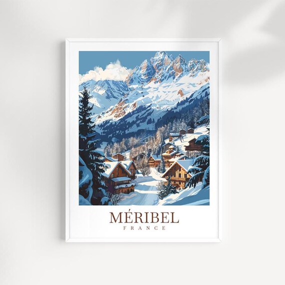 Meribel France Snowy Alpine Chalets Mountain Village Travel Poster