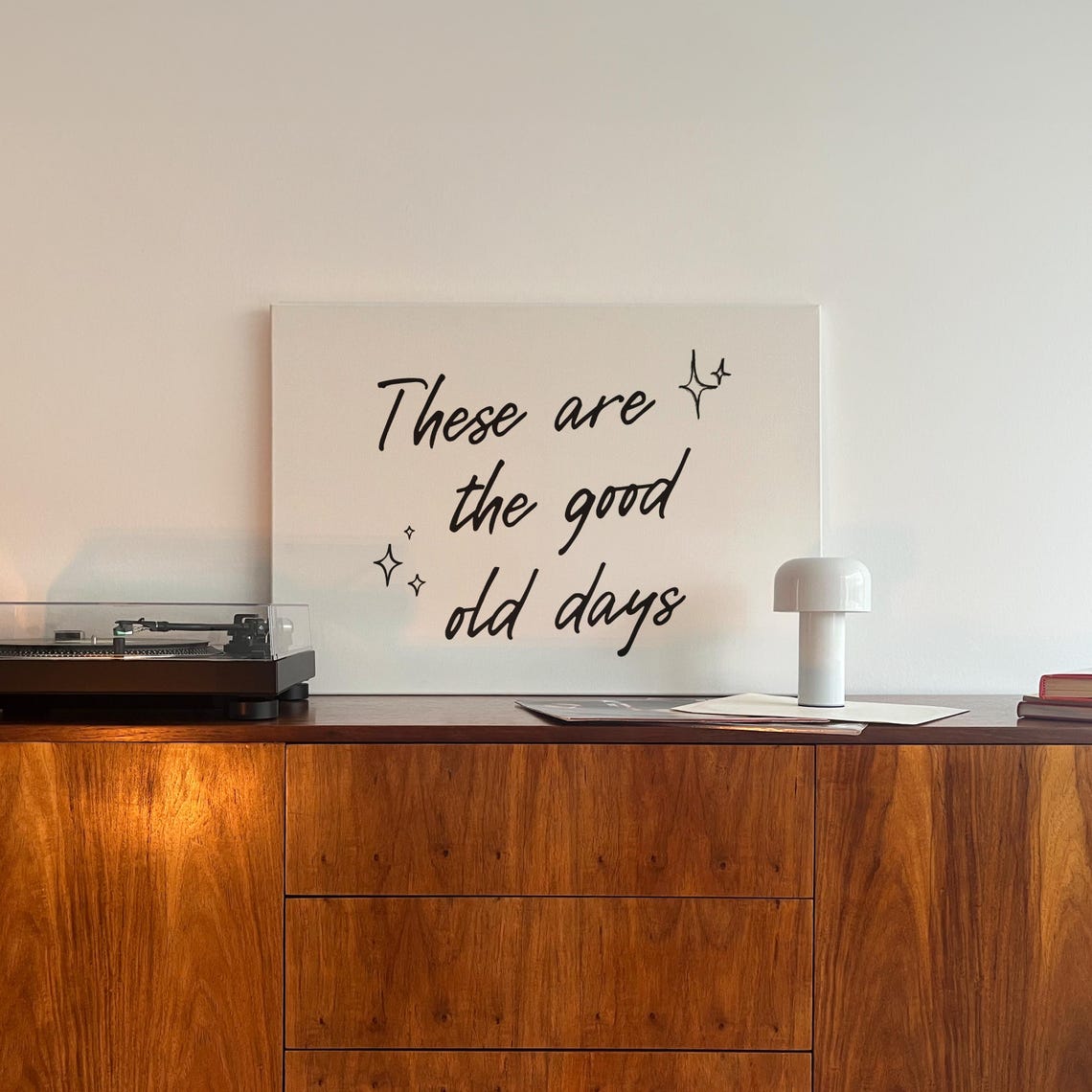 These Are the Good Old Days Script Typography Nostalgic Quote Poster - Image 2