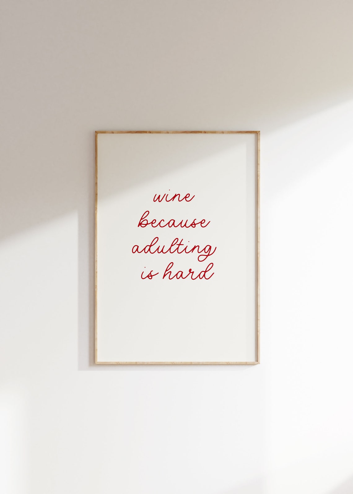 Wine Because Adulting Is Hard Red Script Minimalist Wall Poster - Image 5