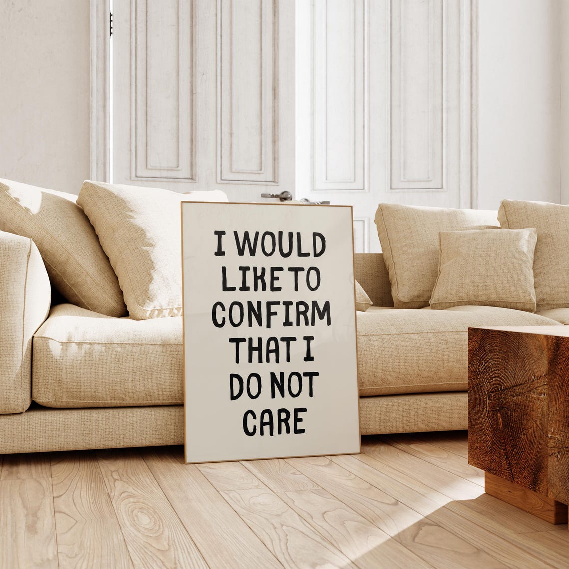 I Would Like To Confirm I Don't Care Sarcastic Minimalist Quote Poster - Image 5