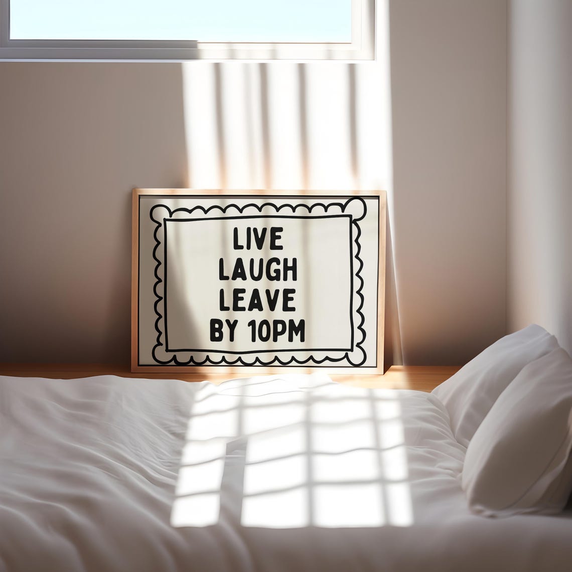Live Laugh Leave by 10 PM Funny Scalloped Typography Quote Poster - Image 2