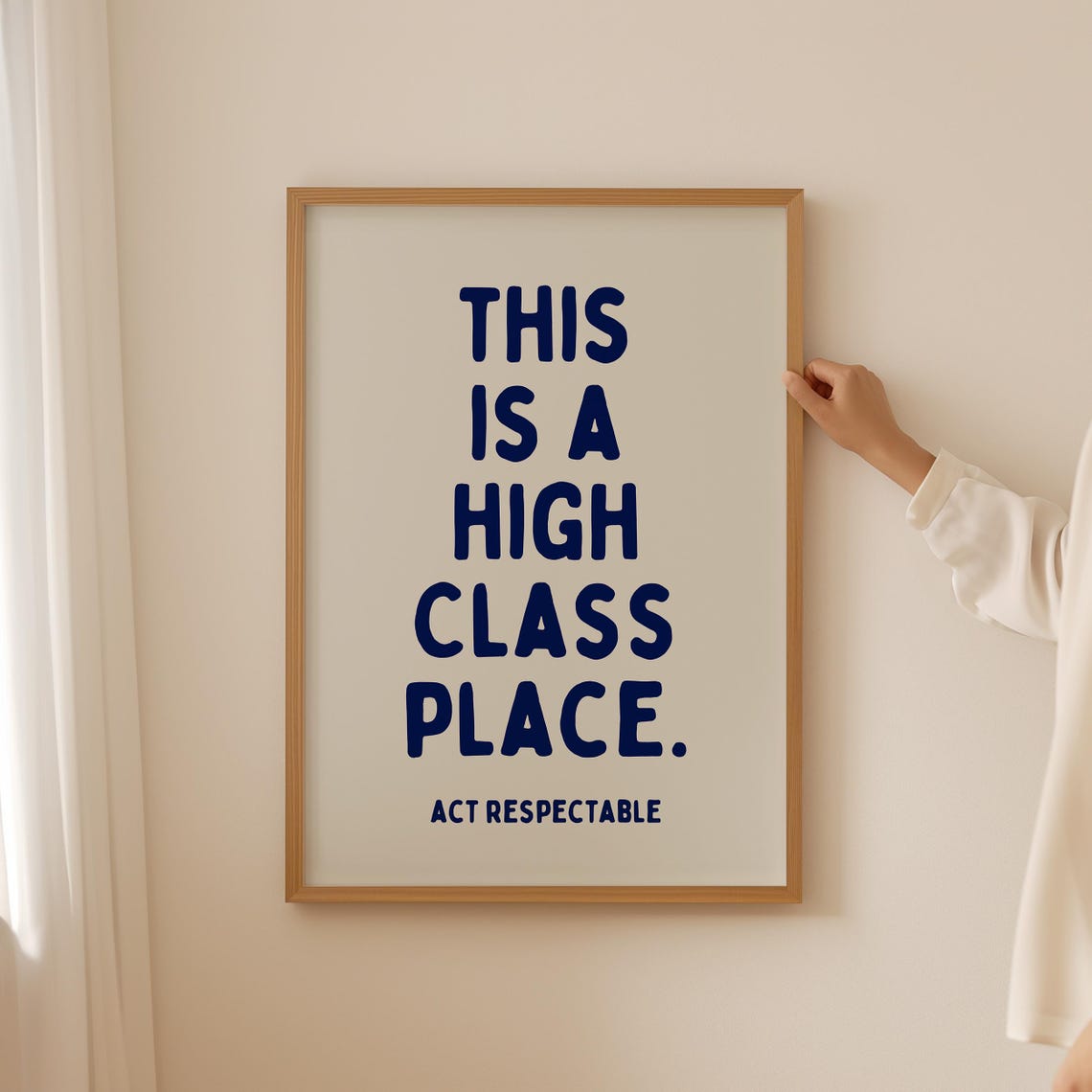 This Is A High Class Place Funny Sarcastic Dorm Quote Poster - Image 3