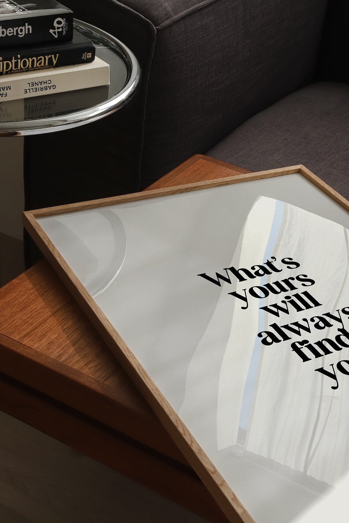 What Is Yours Will Always Find You Quote Print - Image 3