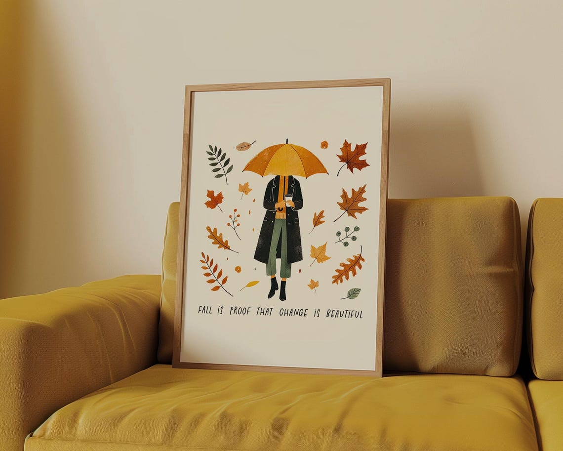 Fall Is Proof That Change Is Beautiful Woman Umbrella Poster - Image 5
