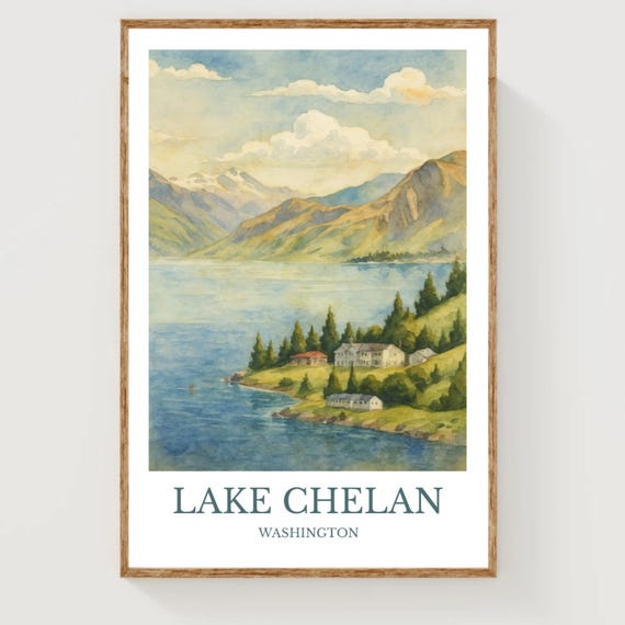 Lake Chelan Watercolor Design Poster Washington Print Wall Art
