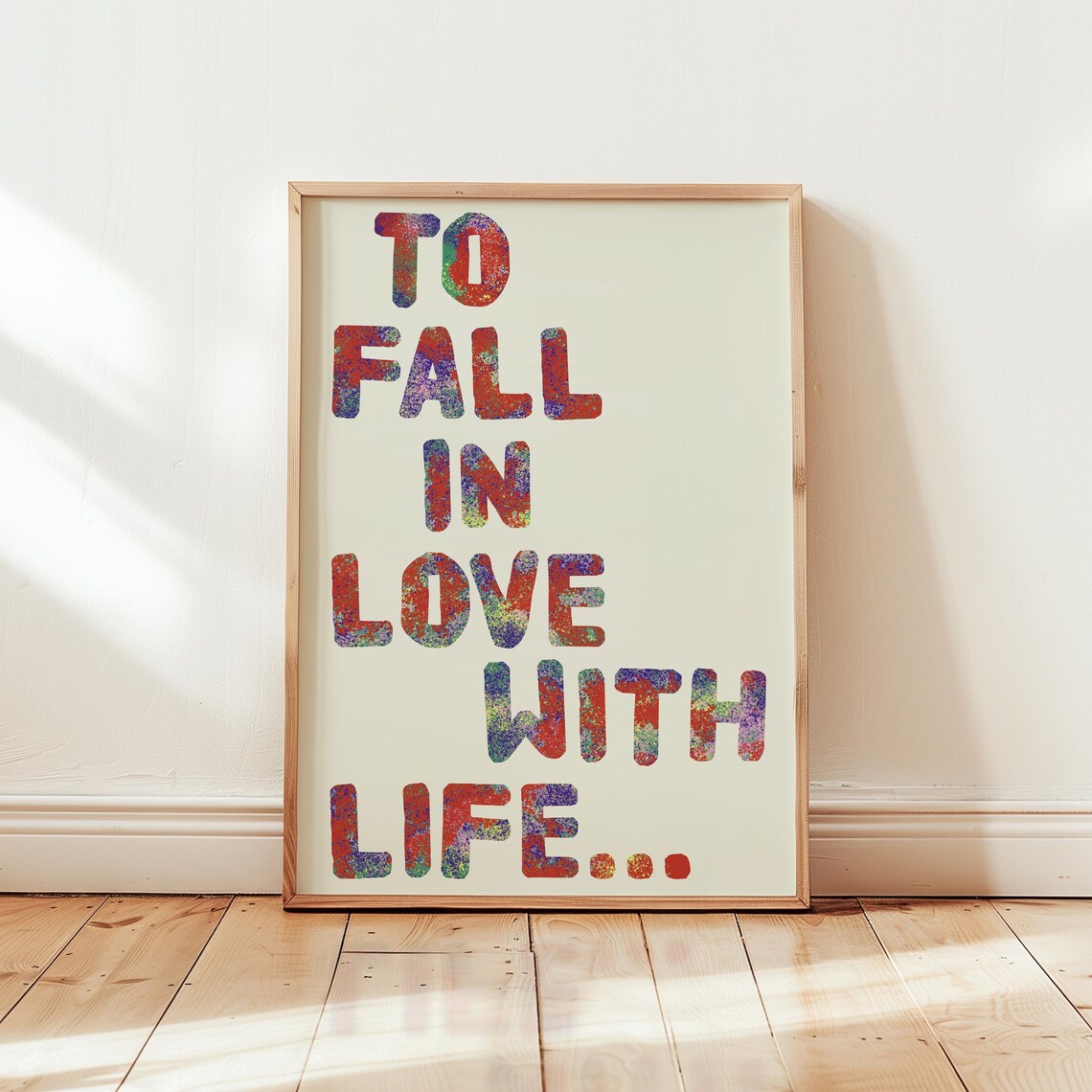 Fall In Love With Life Typography Art Print