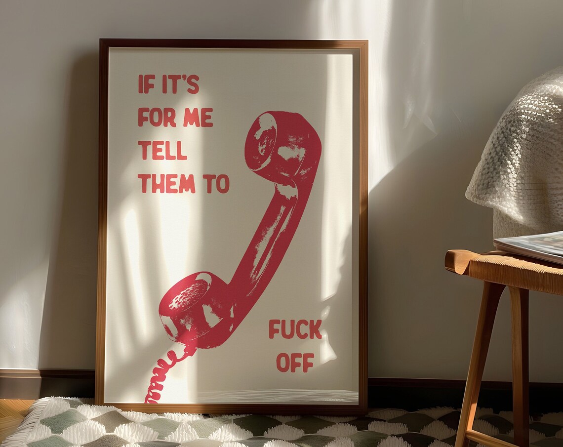 If Its For Me Tell Them To Fuck Off Poster Retro Red Telephone
