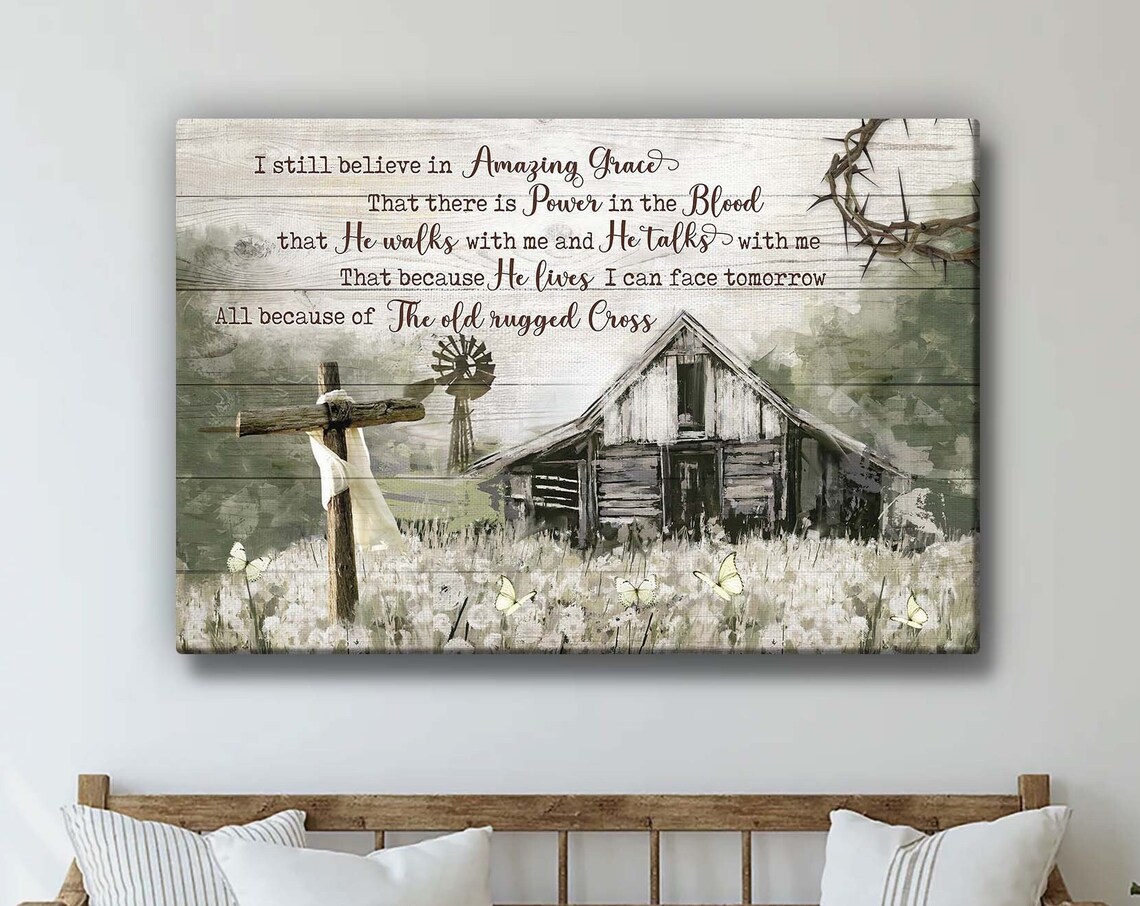 Barn Cross Field I Still Believe In Amazing Grace Hymn Poster