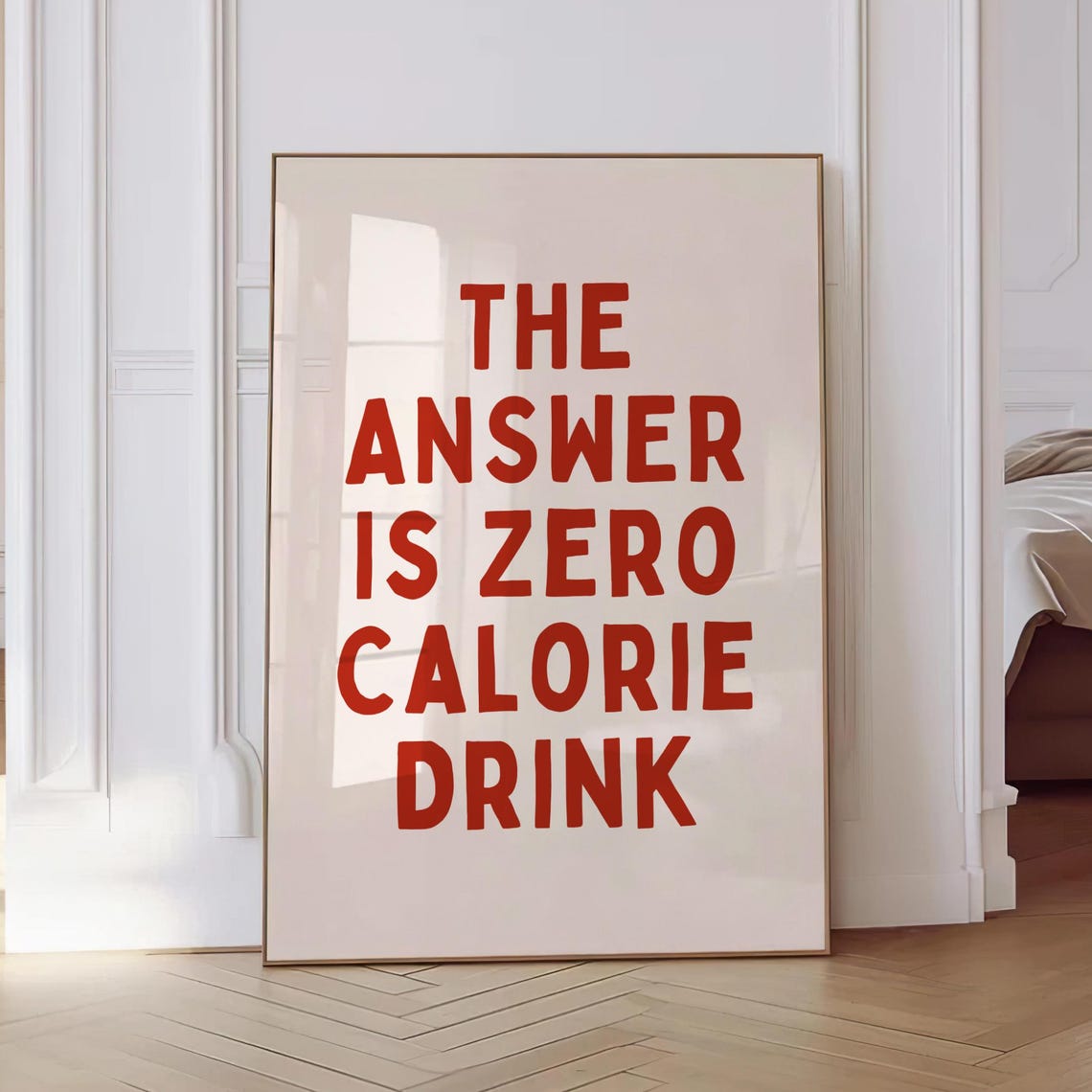 The Answer Is Zero Calorie Drink Funny Red Typography Art Print