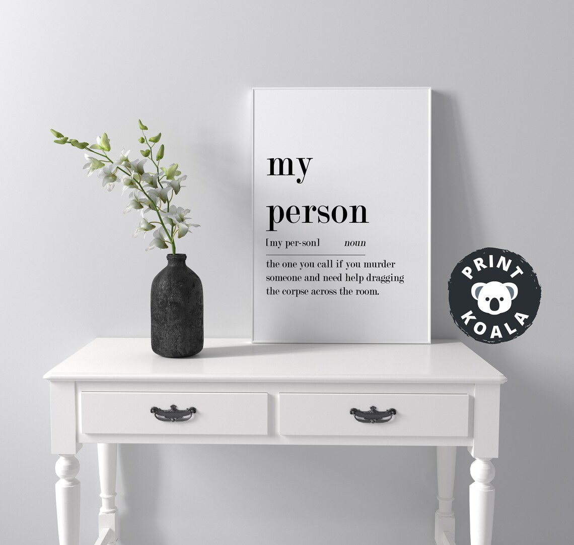My Person Funny Definition Print Best Friend Gift Dark Humor Decor - Image 4