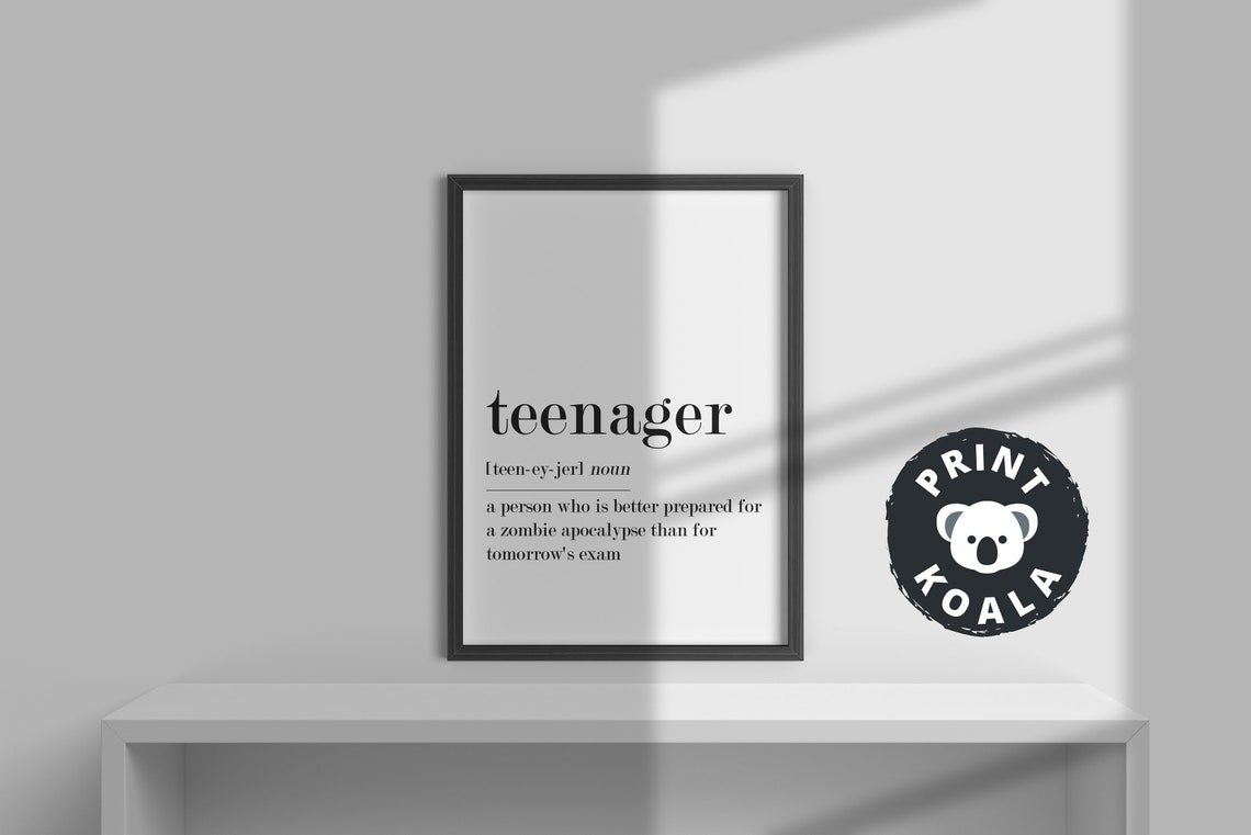 Teenager Definition Teenager Print Funny Teen Gift Teenager Wall Art Teen Room Decor Teen Gift Teenager Poster Typography Poster Art - Image 2