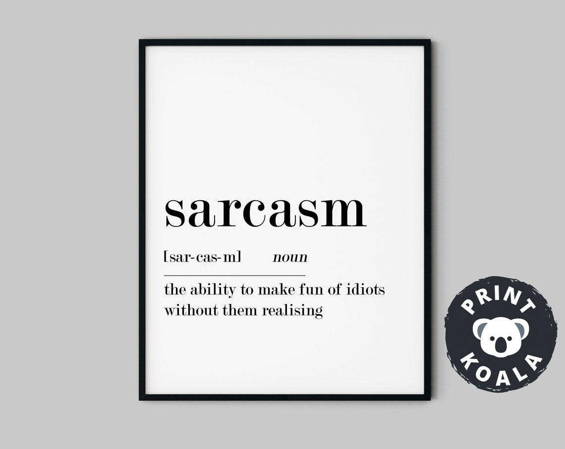 Sarcasm Funny Definition Dictionary Style Snarky Humor Poster
