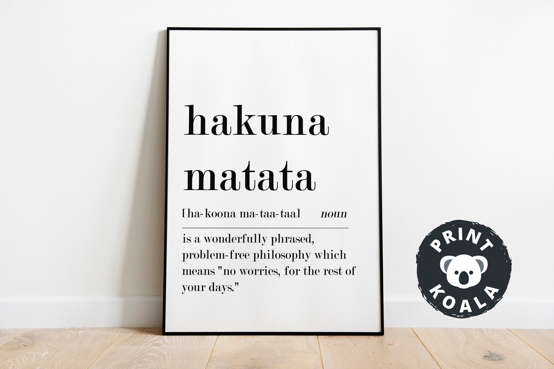Hakuna Matata Definition, Modern Typography Art - Image 5