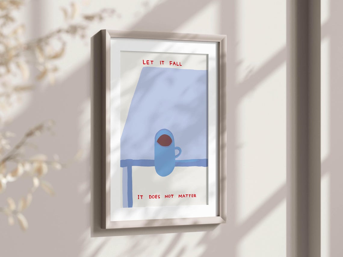 Let It Fall It Does Not Matter Blue Coffee Mug Minimalist Poster - Image 2