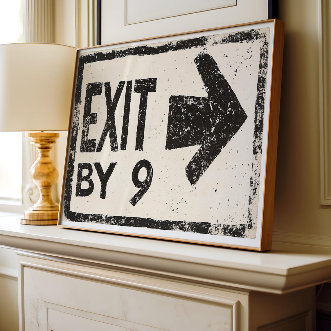 Exit By 9 Funny Cheeky House Guest Vintage Industrial Sign Poster - Image 3