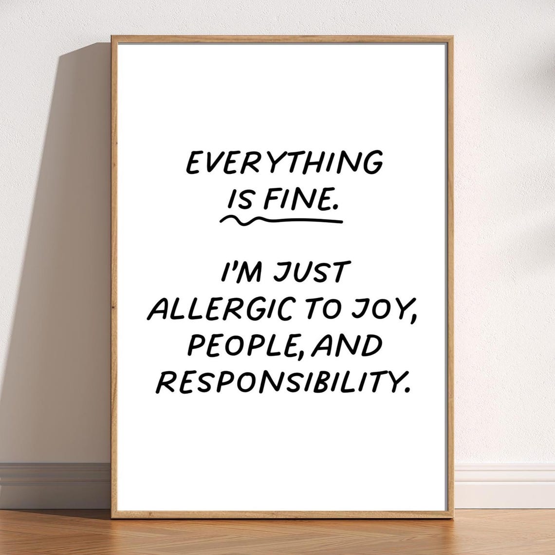 Everything Is Fine Allergic to Joy People Funny Sarcastic Quote Poster
