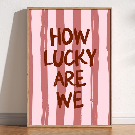 How Lucky Are We Print Typography Wall Art Retro Striped Poster Cute Positive Quote Romantic Bedroom Decor Playful