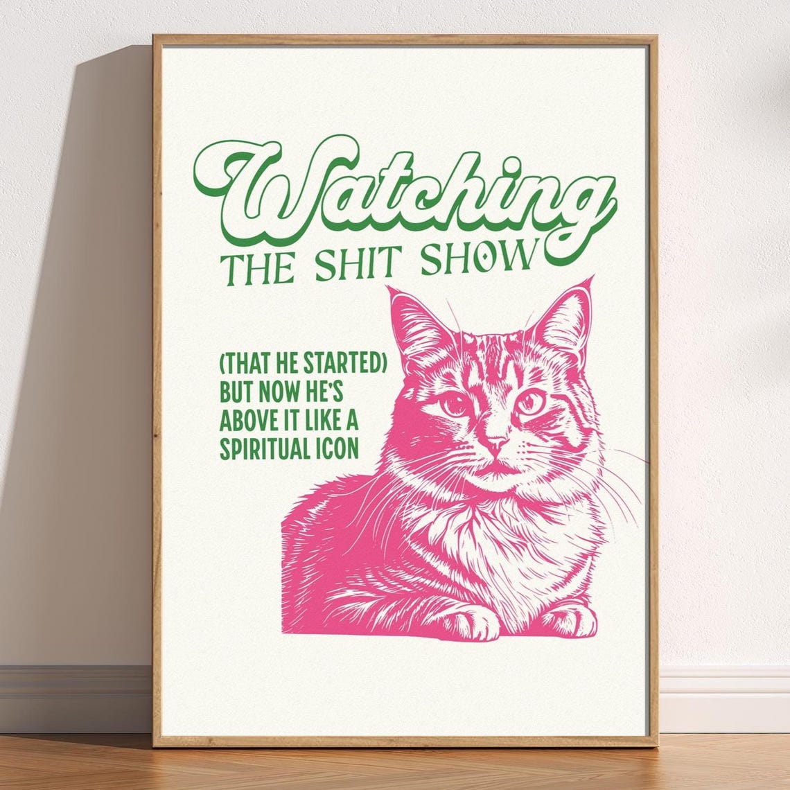 Watching the Chaos Pink Cat Funny Sarcastic Spiritual Icon Poster