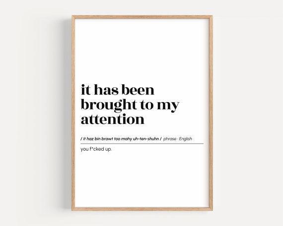It Has Been Brought To My Attention Funny Cubicle Poster Email Definition Home Office Decor Boss Gift Wall Art Print