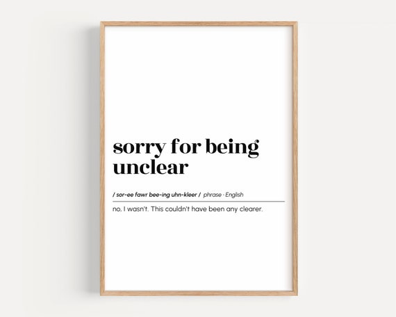 Sorry For Being Unclear Funny Cubicle Poster Email Definition Print Home Office Decor Coworker Gift Wall Art