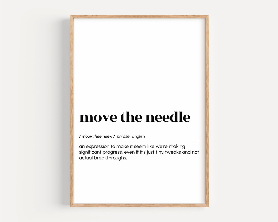 Move the Needle Funny Office Dictionary Definition Quote Poster