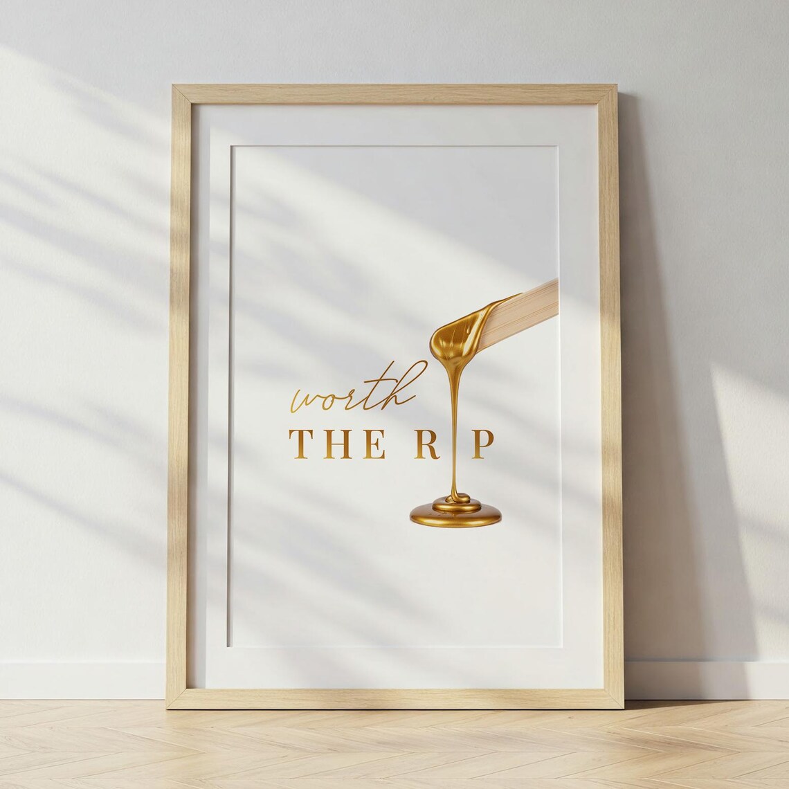 Worth The Rip Waxing Room Decor Artist Poster