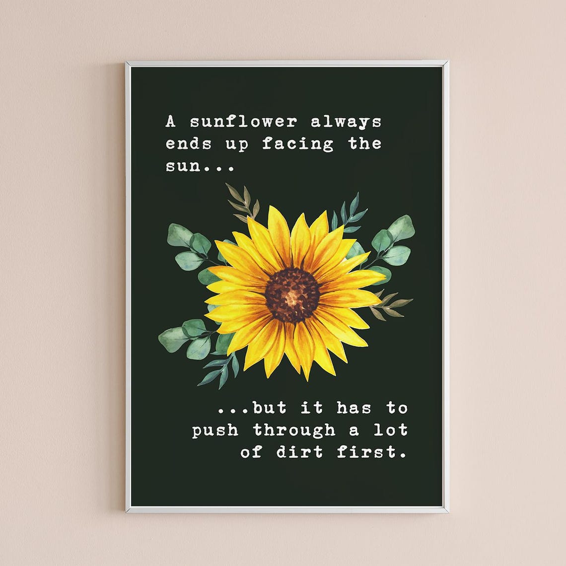 Sunflower Always Ends Up Facing The Sun - Image 3