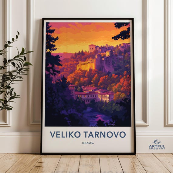 Veliko Tarnovo Bulgaria Wall Art Sunset Cityscape Print Historical City Illustration Colorful Home Decor Travel Poster