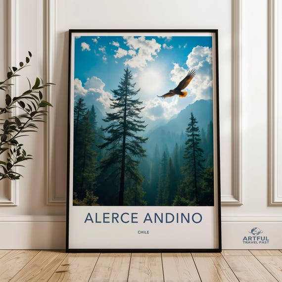 Alerce Andino Travel Poster Chile Mountain Wilderness Print Adventure Wall Art Scenic Landscape Decor Forest Window View Nature
