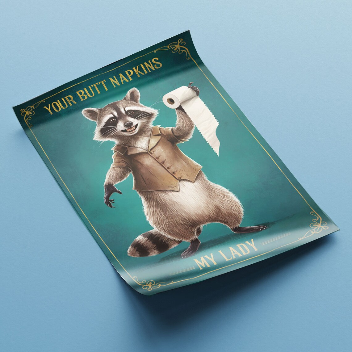 Your Butt Napkins My Lady Raccoon Funny Toilet Paper Decor Poster - Image 2