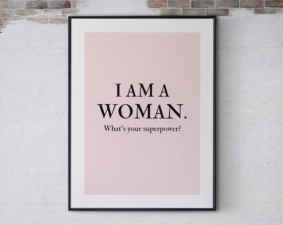 I Am A Woman Whats Your Superpower Funny Pink Empowerment Poster