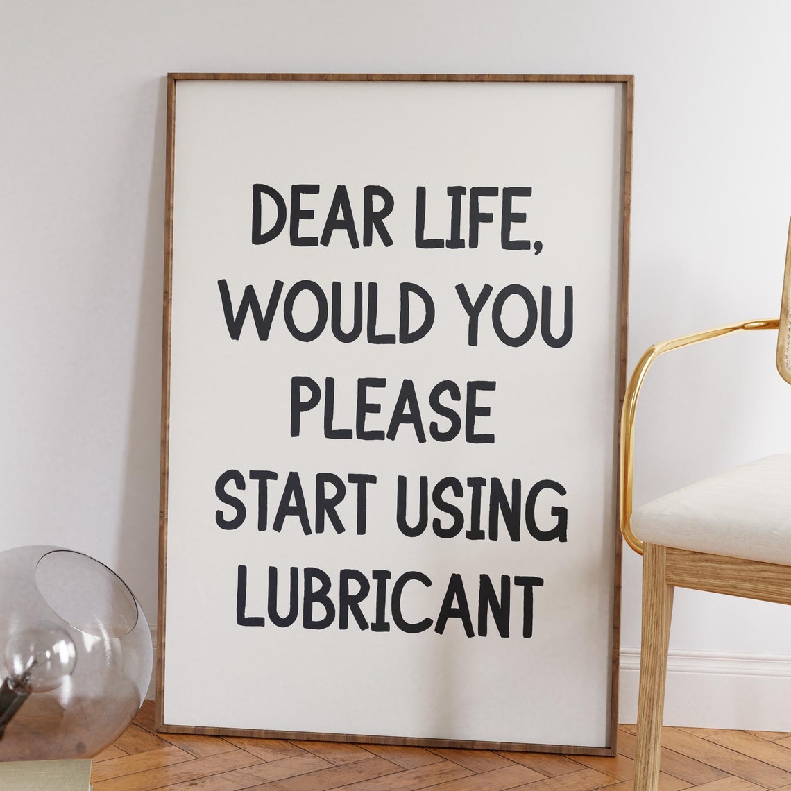 Dear Life Would You Please Start Using Funny Sarcastic Quote Print - Image 3
