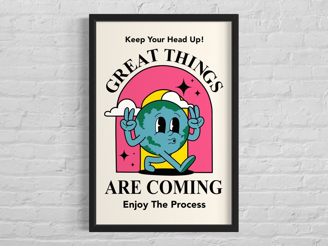 Great Things Are Coming Retro Motivational Quote Wall Poster