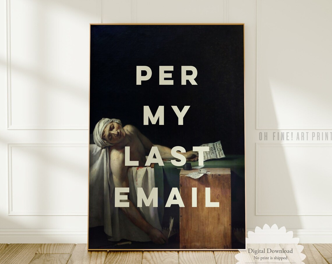 Per My Last Email Office Decor, Altered Art Poster