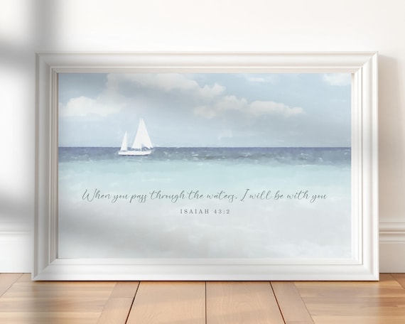 Watercolor Sailboat Print With Bible Verse Isaiah 432 Soft Blue Pastel Christian Art Coastal Wall Decor Nautical Inspirational Quote