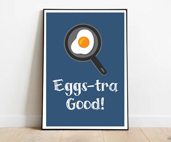 Eggs-tra Good Fried Egg Pan Breakfast Pun Kitchen Wall Poster