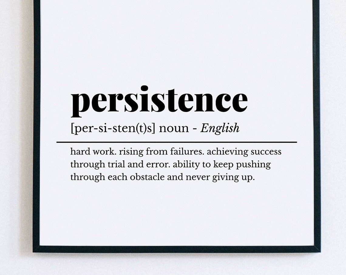 Persistence Definition Dictionary Style Inspirational Office Poster