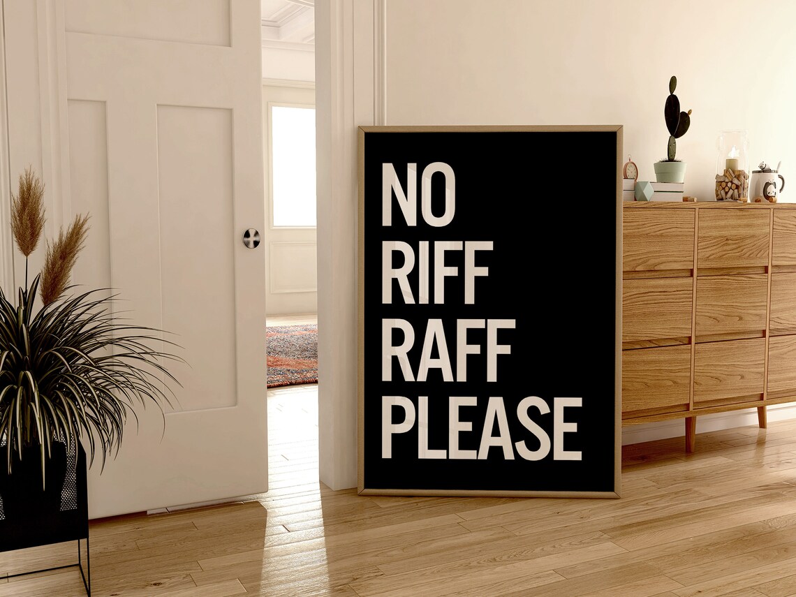No Riff Raff Please Typography Poster, Minimalist Decor - Image 2