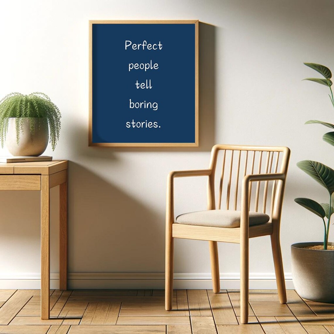 Perfect People Tell Boring Stories, Humor Art Print - Image 2