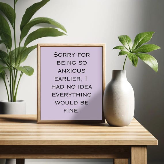 Sorry For Being So Anxious Earlier Retro Wall Art